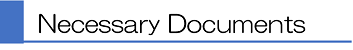 Necessary Documents